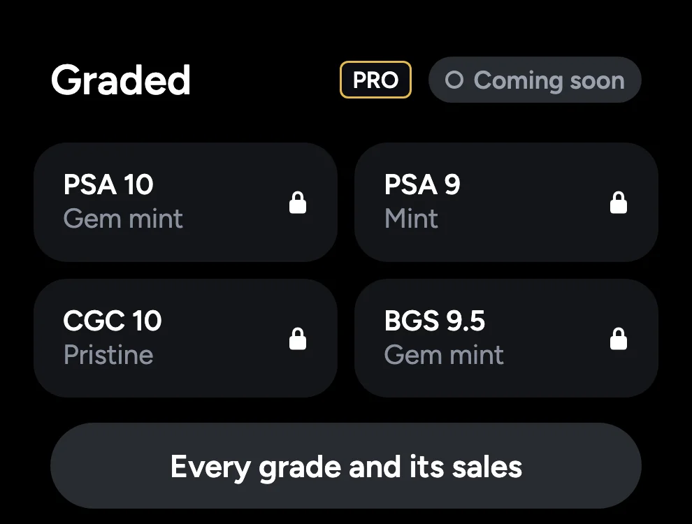Graded prices in Margin: PSA 10, PSA 9, CGC 10 and BGS 9.5, coming soon